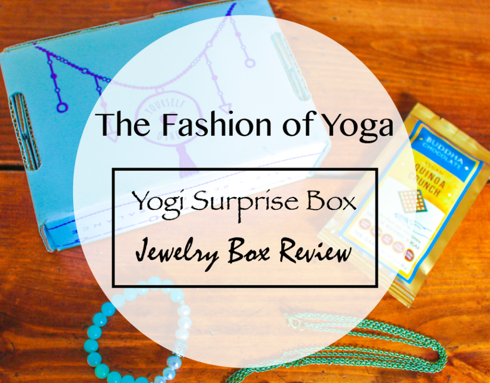 The Fashion of Yoga #7: Yogi Surprise Jewelry Subscription Box