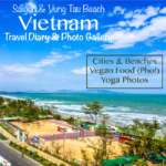 Travel Diary Days 44 - 51: Saigon (Ho Chi Minh City) & Vung Tau Beach, Vietnam